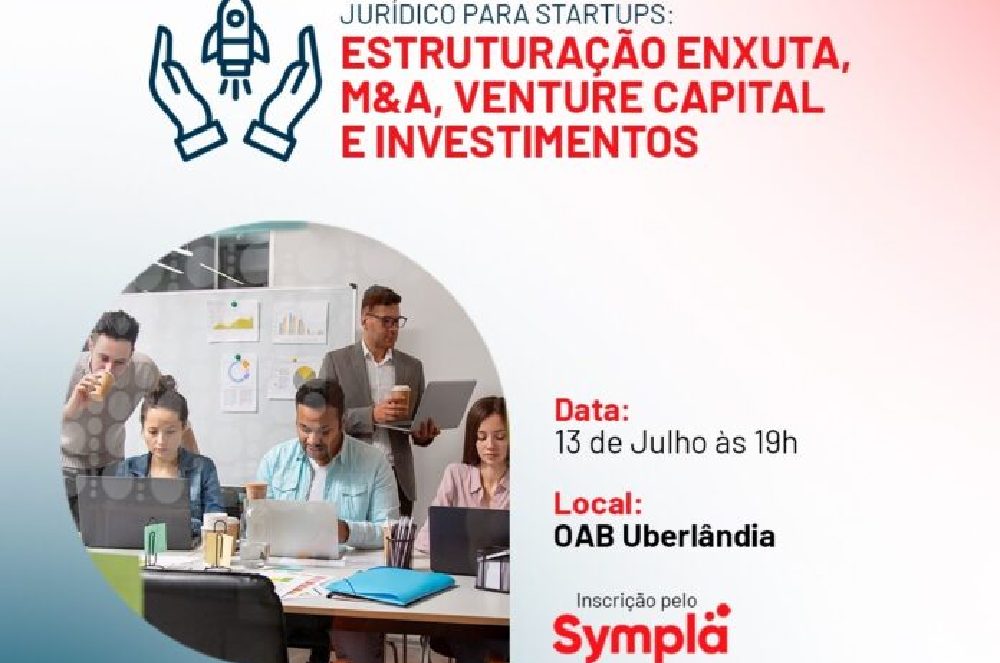 Descubra Estratégias-Chave para Startups: Workshop na OAB Uberlândia com Sthefano Scalon Cruvinel - Não Perde Não