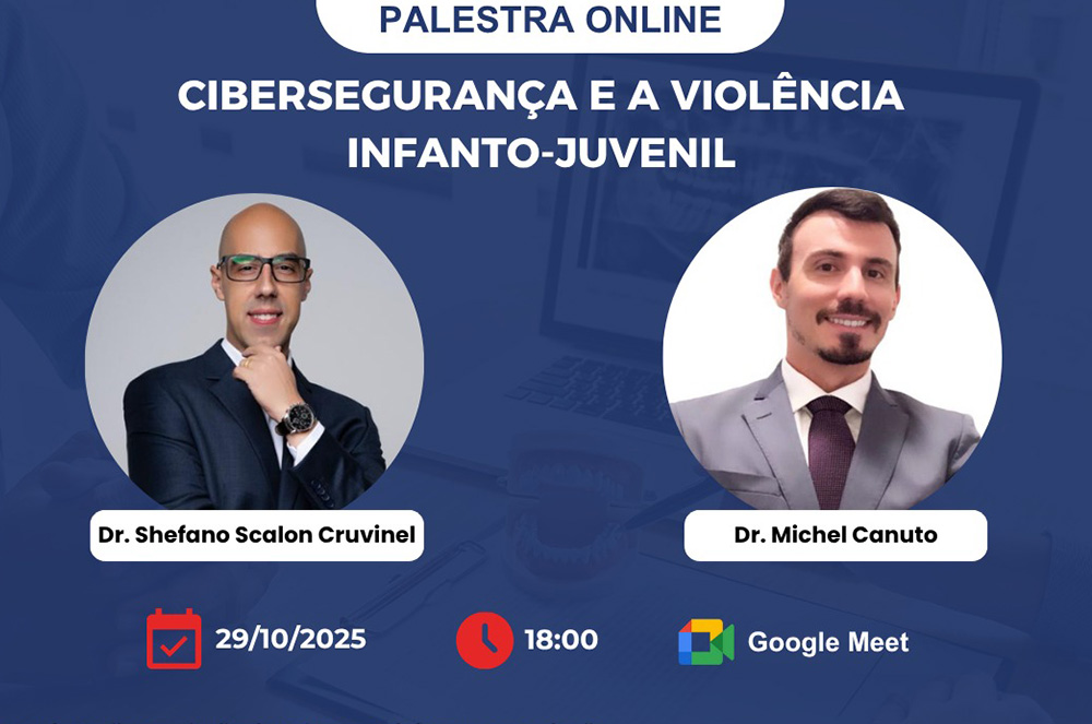 Dr. Sthefano Cruvinel falará sobre cibersegurança e violência infanto-juvenil na palestra online da OAB São Paulo