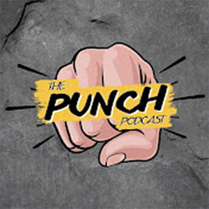 The Punch - Podcast